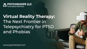 A patient wearing a virtual reality headset sits on a couch while a therapist takes notes. The image promotes **telehealth mental health** services and features the text 